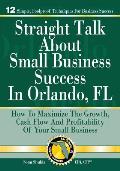 Straight Talk About Small Business Success in Orlando, FL