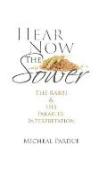 Hear Now the Sower: The Rabbi and His Parable's Interpretation