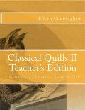 Classical Quills II Teacher's Edition