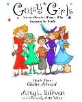 Gutsy Girls: Strong Christian Women Who Impacted the World: Book One: Gladys Aylward