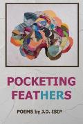 Pocketing Feathers