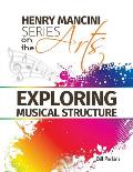 Henry Mancini Series on the Arts: Exploring Musical Structure