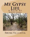 My Gypsy Life: A road to happiness