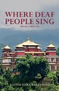 Where Deaf People Sing (Revised Edition)