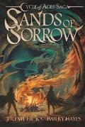 Cycle of Ages Saga: Sands of Sorrow