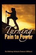 Turning Pain to Power