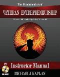 The Fundamentals of Veteran Entrepreneurship: Instructor Manual