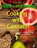 Love Buds Healthy & Healing Cooking with Cannabis