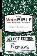 The NoteBible: Select Edition - New Testament Romans