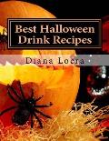 Best Halloween Drink Recipes: Spooktacularly Delicious Halloween Drinks