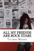 All My Friends Are Rock Stars: The music scenes of Rockford IL, Madison & Milwa