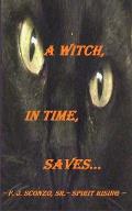 A Witch, In Time, Saves...