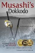 Musashis Dokkodo the Way of Walking Alone Half Crazy Half Geniusfinding Modern Meaning in the Sword Saints Last Words
