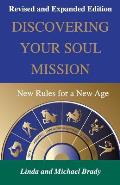 Discovering Your Soul Mission: New Rules for a New Age