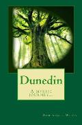 Dunedin: A mystic journey...