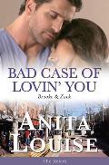 Bad Case of Lovin' You: Brooke & Zack The Adlers Book 2