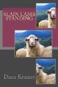 Slain Lamb Standing