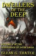 Dwellers of the Deep: Harbinger of Doom -- Volume 4