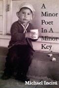 A Minor Poet in a Minor Key