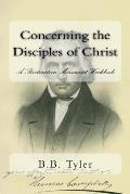 Concerning the Disciples of Christ: A Restoration Movement Workbook
