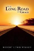 The Long Road to Grace