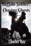 Buffalo Soldier: Chasing Ghosts
