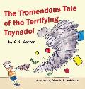 The Tremendous Tale of the Terrifying Toynado