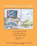 Three Words in a Story: Orion Award-Winning Authors and Illustrators Series 2