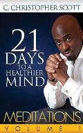 Meditations: 21 Days to a Healthier Mind: Meditations: 21 Days to a Healthier Mind