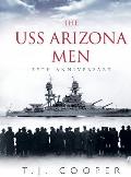 The USS Arizona Men: 75th Anniversary