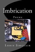 Imbrication: Poems by Louis Sinclair