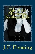 Tale of the Murderous Southern Belle
