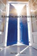 Raym?n and Sunshine