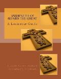 Asser's Life of Alfred the Great: A Lochinvar Guide