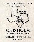Chisholm Family Heritage: Richard Henry R.H. & Hardina Taylor Chisholm Family