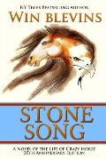 Stone Song: A Novel of the Life of Crazy Horse