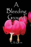 A Bleeding Ground