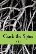 Crack the Spine: XII