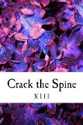 Crack the Spine: XIII