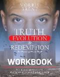 Truth, Evolution & Redemption Workbook