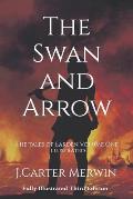 The Swan and Arrow