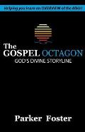 The Gospel Octagon: God's Divine Storyline