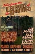 Tales from the Canyons of the Damned: No. 4
