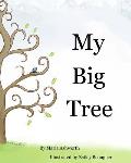 My Big Tree: A concept picture book with a story on friendship