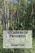Murders In Progress