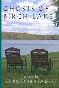 Ghosts of Birch Lake