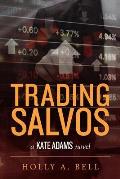 Trading Salvos: A Kate Adams Novel