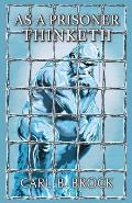 As A Prisoner Thinketh