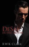 In The Depths: DeSai Trilogy