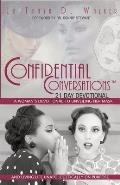 Confidential Conversations 21-Day Devotional: a Woman's Devotional to Unveiling Her Mask and Living Life Unapologetically on Purpose